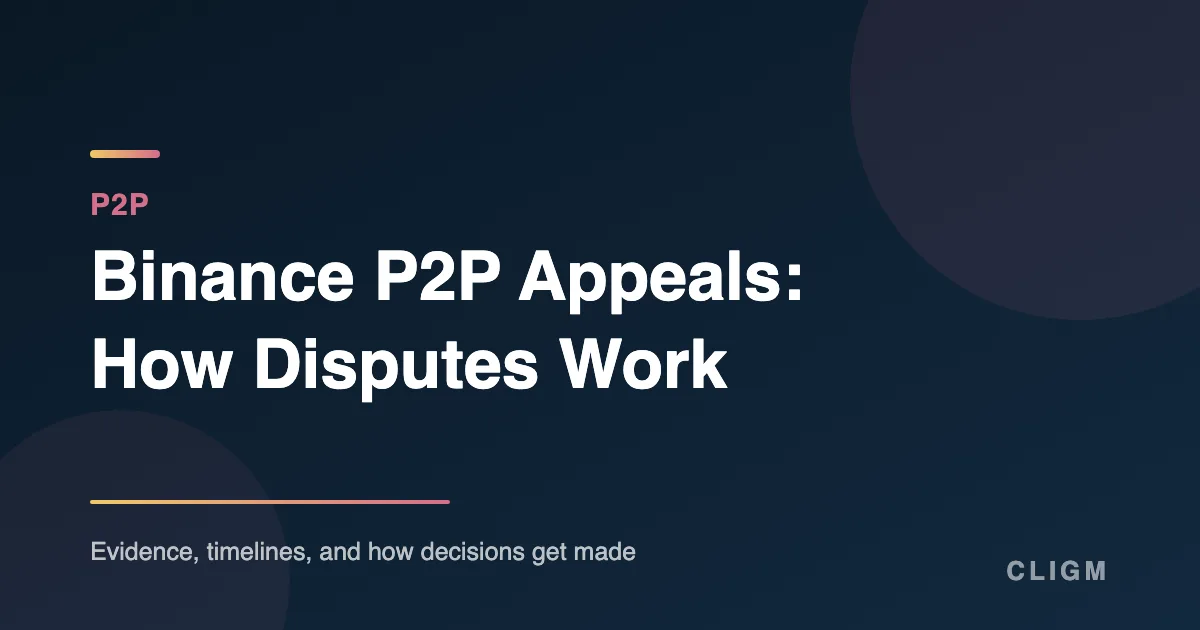 Binance P2P Appeals: How Disputes Actually Get Decided