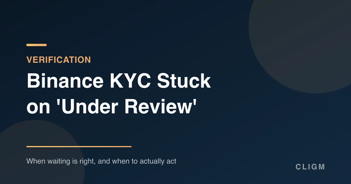 Binance KYC Stuck on 'Under Review': When to Wait, When to Act