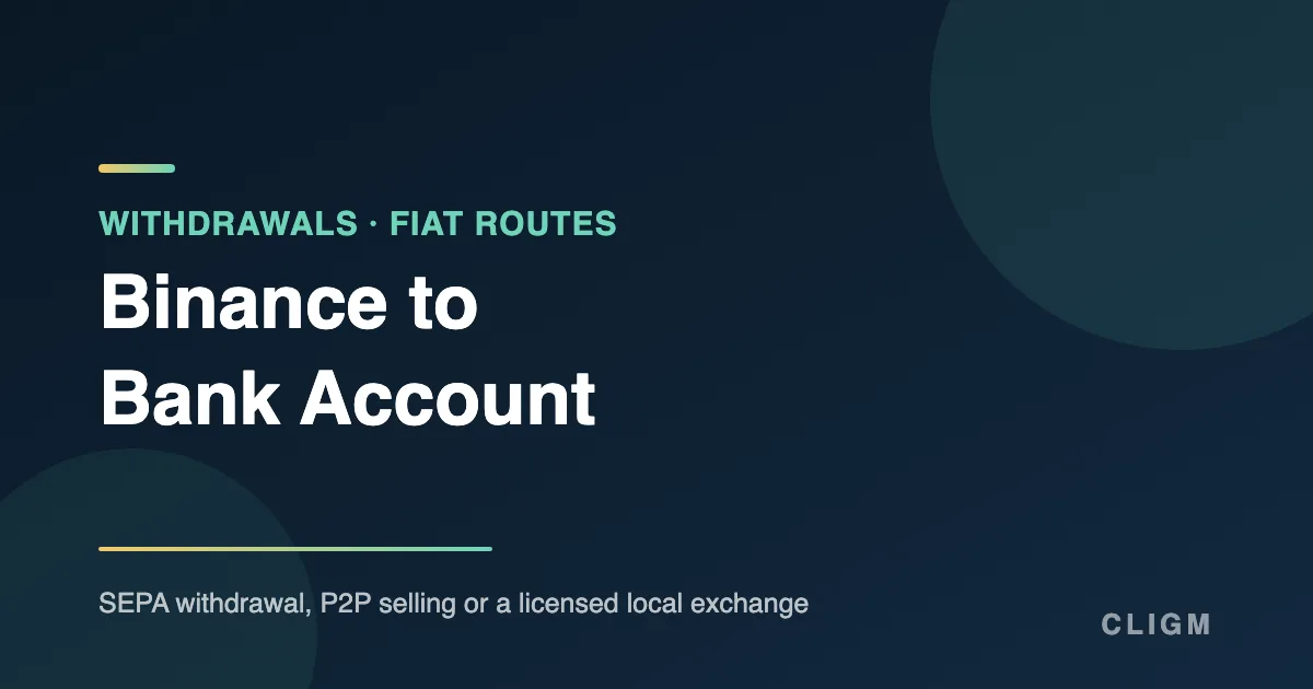 How to Withdraw Money from Binance to a Bank Account (2026): Routes, Fees, Timelines