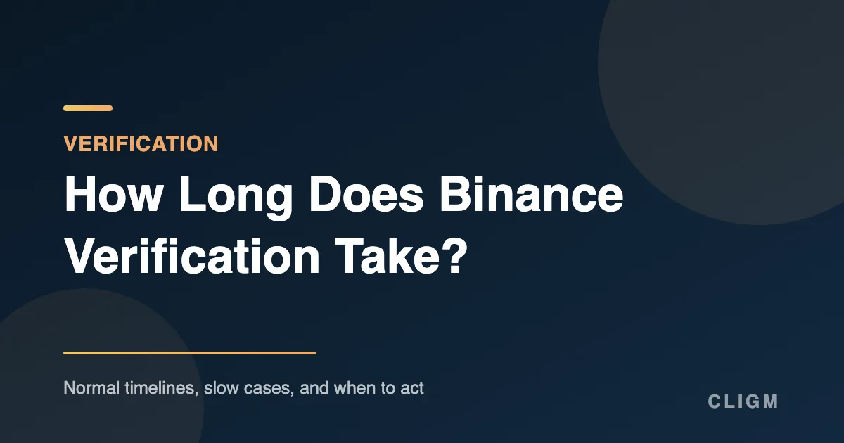 How Long Does Binance Verification Take? Normal Timelines and When to Worry